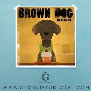 Brown Dog chocolate labrador BAKING COMPANY cupcake art signed artist's print by stephen fowler image 1