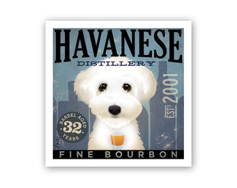 havanese, bourbon, dog, dog lover, whiskey, whisky, bar art, UNFRAMED art print