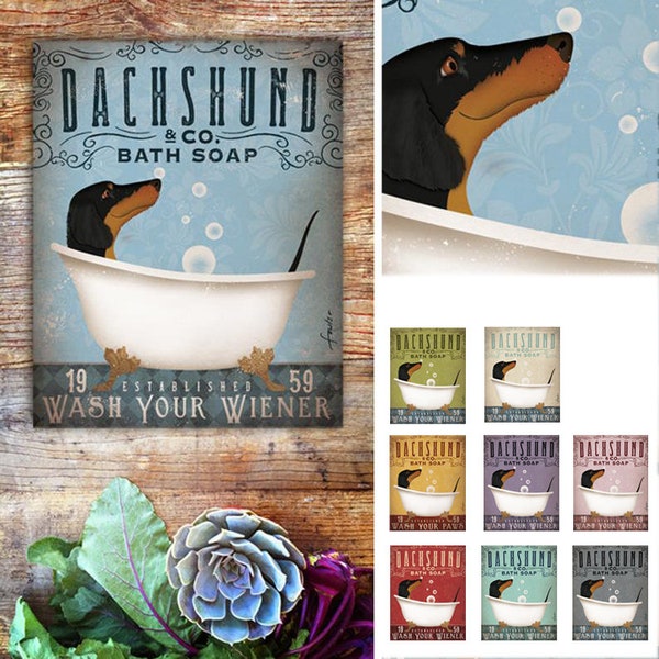 dachshund, wiener, doxie, long dog, bath, bath art, bath tub, clawfoot, CANVAS, bath soap, bubbles, wash your wiener