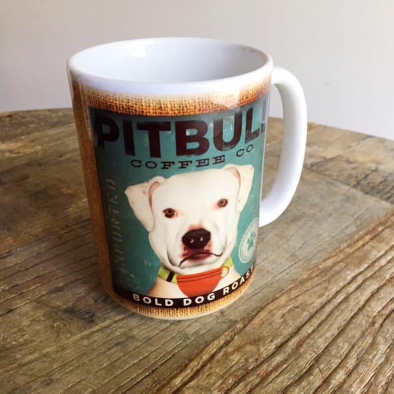 Pitbull Dog Pit Bull Coffee Company Graphic Art MUG 15 Oz Etsy