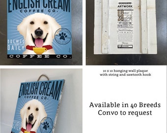 english cream, dog, art, artwork, coffee, 10 x 10 hanging wall artwork on wooden plaque available in 40 breeds