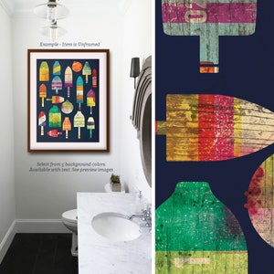 May include: A framed print featuring colorful, stylized buoys against a dark blue background. The buoys are various shapes and sizes, with a weathered, textured appearance. The text "Example - Item is Unframed" is visible. The text "Select from 5 background colors. Available with text. See preview images" is also visible.
