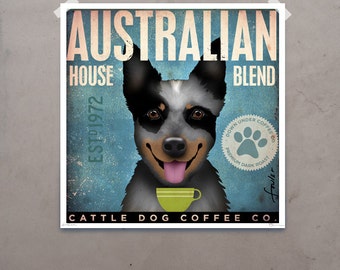 Australian Cattle Dog, Coffee, blue heeler, barista, kona, arabica, beans, coffee drinker, UNFRAMED, print