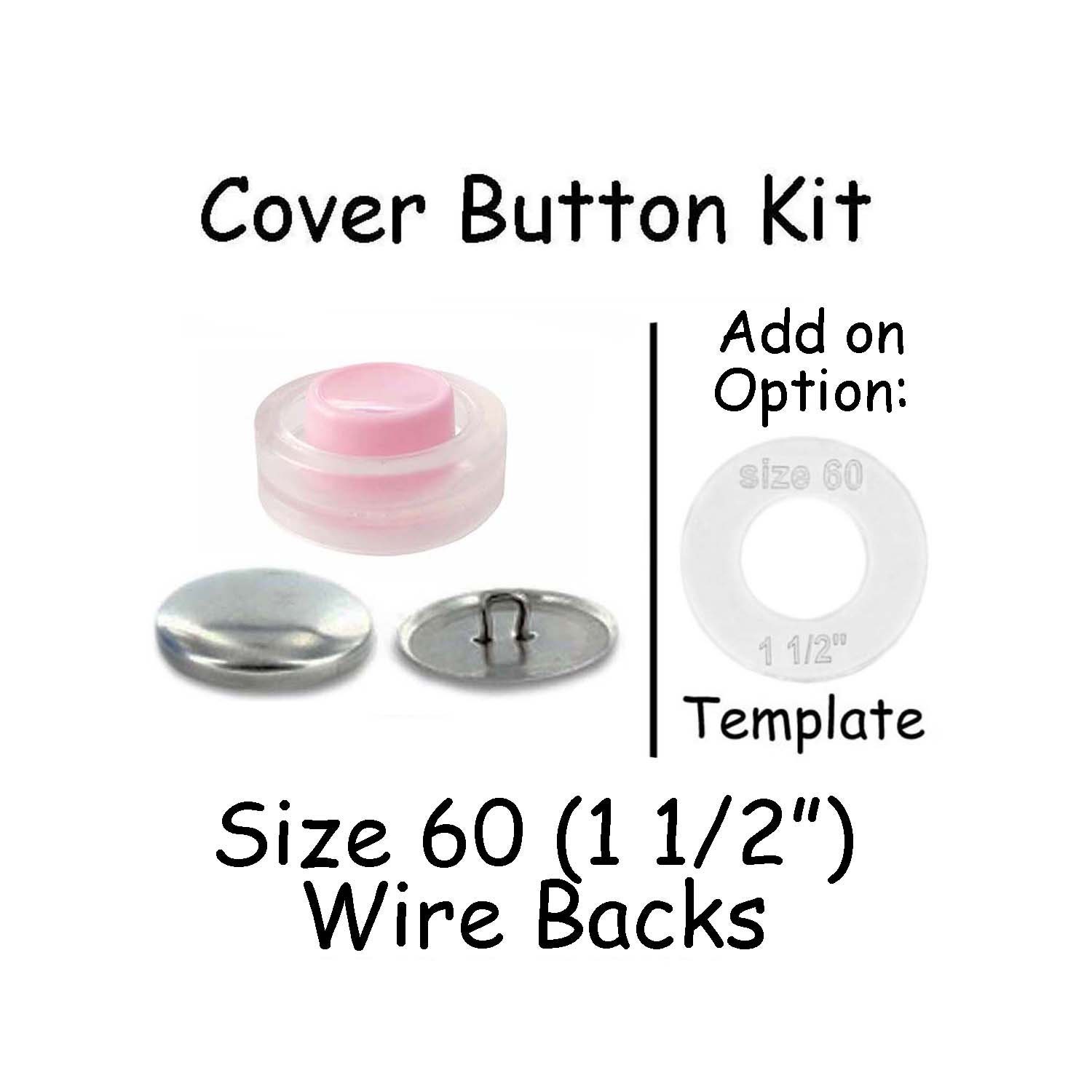 Buy Size 60 1 1/2 Inch Cover Buttons Starter Kit makes 5 With Tool Wire  Backs Free Instructions SEE COUPON Online in India 