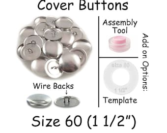 100 Cover Buttons / Fabric Covered Buttons - Size 60 (1 1/2 inch - 38mm) - Wire Backs - SEE COUPON