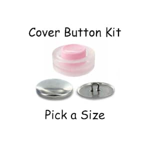 Cover Buttons Starter Kit with Tool - Pick Size - Wire Backs - Free Instructions - SEE COUPON