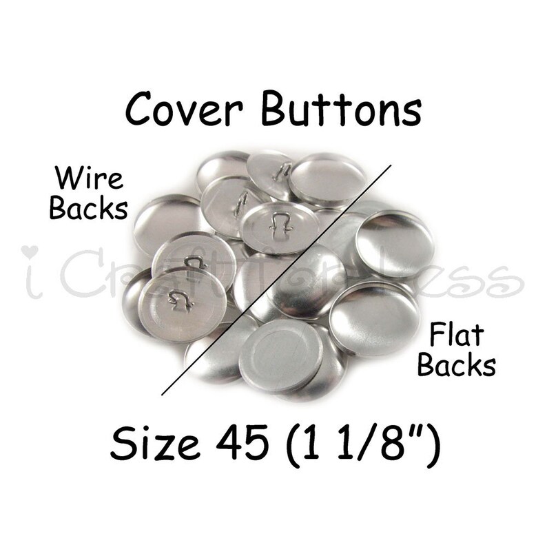 Wire Backs KIT 1 1//8 Size 45-28mm Qty 6 Sets Cover Buttons