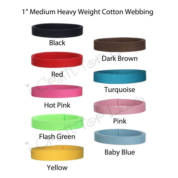 1 Yard Cotton Webbing - 1" Medium Heavy Weight for Key Fobs, Purse Straps, Belting - 10 PERCENT REFUND