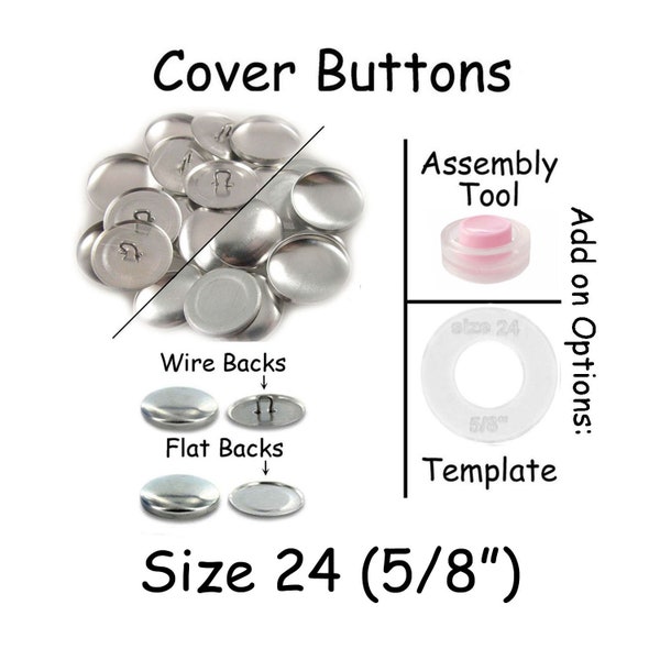 25 Cover Buttons / Fabric Covered Buttons - Size 24 (5/8 inch - 15mm) - Wire Back or Flat Backs - SEE COUPON