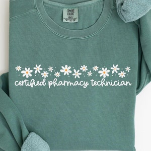 Certified Pharmacy Technician Sweatshirt, CPhT Shirt, Pharmacy Tech Tee, Pharmacy Technician Gift, CPhT Crewneck, Pharmacy Worker Shirt