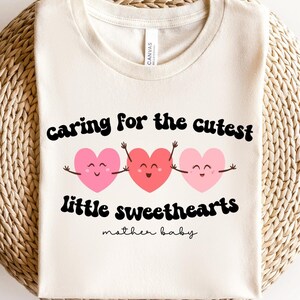 Valentine&#39;s Day Mother baby Shirt, Mother baby Nurse Shirt, Mother baby Nurse T-Shirt, Mother baby Nurse Gift, Mother baby Nurse
