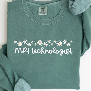 MRI Tech Sweatshirt, MRI Technologist Gift, Radiology Tech Shirt, Magnetic Resonance Imaging Tee, Rad Tech Apparel, Mri Tech Gifts