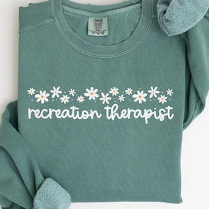 Recreation Therapist Sweatshirt Rec Therapy Crewneck Therapeutic Recreation Hoodie Activities Therapist Pullover Recreational Therapy Gift