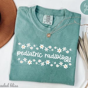 T-shirt pediatrische radiologie, shirt pediatrische radiologie, shirt PEDS, shirt verpleegkundige pediatrisch, shirt radiologie, shirt radiologie technoloog