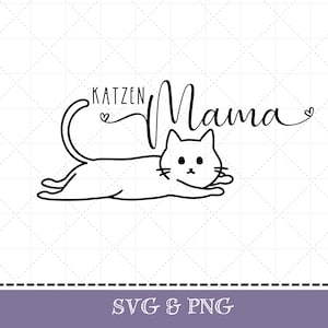 Plotter file Cat Mama SVG & PNG, cat lover, cat mother, for t-shirts cups bags German, digital file