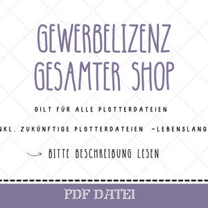 Commercial license for the entire shop - also future plotter files - valid for life - UNLIMITED - PDF FILE