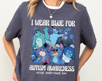 I Wear Blue For Autism Awareness Shirt, Disneyland Characters Support Team Shirt, Autism Month Sweater, Autism Mom Tee, Understand Love Tee