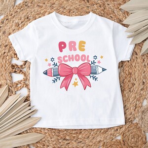 Preschool Coquette Pencil Bow Shirt, 1st Day of School Shirt, Last Day Of School Tee, Pre K Shirt, Kindergarten Shirt, Back To School Shirt