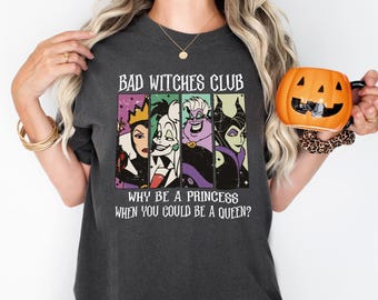 Disney Bad Witches Club Shirt, Villains Disneyland Halloween T-shirt, Maleficent Evil Queen Ursula Cruella Yzma, Halloween Party Sweatshirt