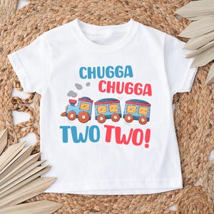Chugga Chugga Two Two Shirt, Choo Choo Train Birthday Shirt, 2nd Birthday Shirt, Birthday Boy Shirt, Birthday Gift Tee, Birthday Toddler Tee