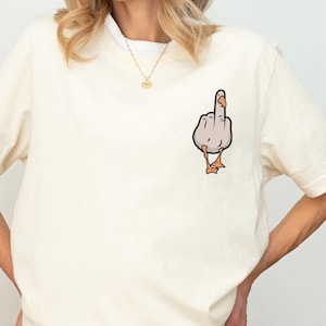 Duck You Goose Shirt, Funny Bird T-shirt, Goose Meme Tee, Sarcastic Animal Sweatshirt, Funny Goose Lover Crewnwck, Silly Bird T-shirt