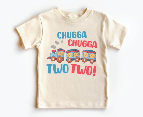 Chugga Chugga Two Two Shirt, Choo Choo Train Birthday Shirt, 2nd Birthday Shirt, Birthday Boy Shirt, Birthday Gift Tee, Birthday Toddler Tee