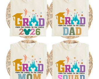 Disney Grad Shirt, Graduate Family Squad Shirt, Disneyland School Trip Shirt, Class Of 2026 Grad Gift, From the Tassel to the Castle Tee