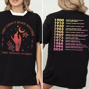 Liberal Witchy Feminist Shirt, They Didn&#39;t Burn Witches They Burned Women Shirt, Celestial Political Tee, Feminism Shirt, Women&#39;s Rights Tee