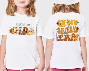 Birthday Girl Shirt, Lion King Birthday Family Matching Shirts, In My Birthday Era Shirt, Disneyland Birthday Trip Tee, Animal Kingdom Shirt