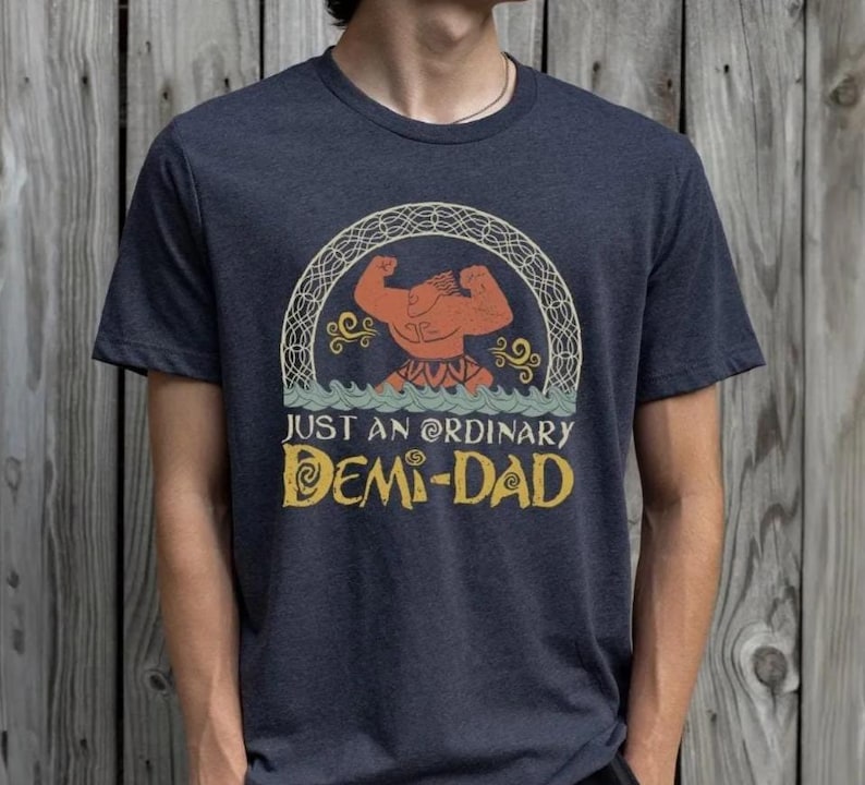 Disney Maui Demi Dad Shirt, Moana Daddy T-shirt, Disney Family Trip Tee, Funny Daddy Sweatshirt, Moana, Just An Ordinary Demi Dad Hoodie