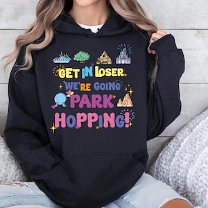 Disney Park Hopping Shirt, Get In Loser We’re Going Park Hopping Tee, Funny Disneyland Trip Tees, Magic Kingdom Travel Shirt, WDW Family Tee