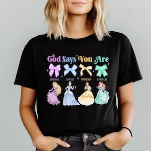 God Says You Are Strong Shirt, Disney Princess Christian T-Shirt, Princess Faith Sweater, Bible Verse Girls Shirts, Religious Mom Ariel Tee