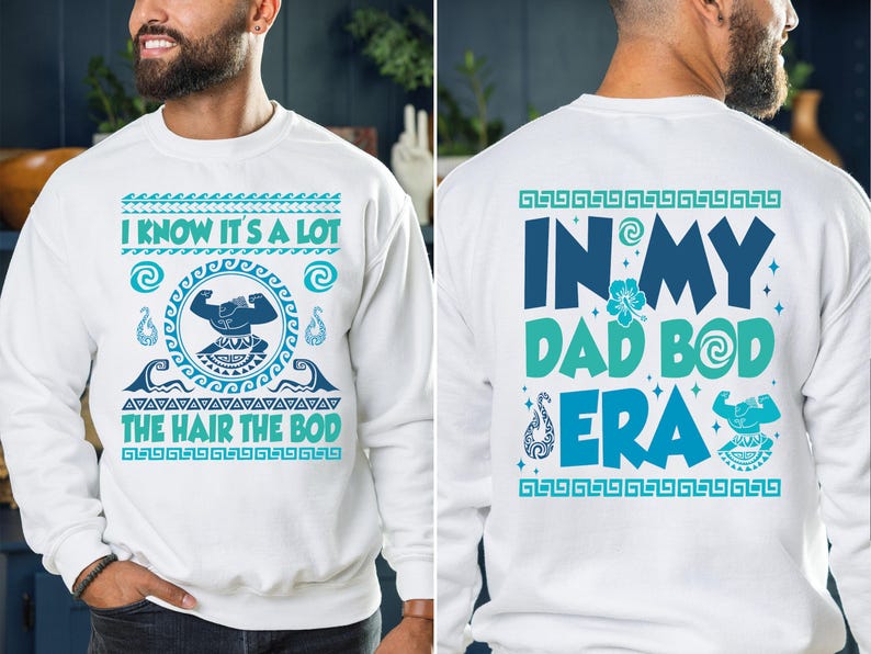 In My Dad Bod Era Shirt, Disney Maui Shirt, Moana Dad Shirt, Dad Bod Sweater, Funny Daddy Shirt, WDW New Dada Shirt, Disneyland Dad Gift Tee