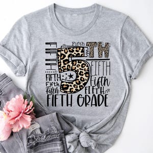 Fifth Grade Typography Shirt, 5th Grade Leopard T-shirt, First Day of School Tee, Back To School Sweatshirt, Grade Level Hoodie