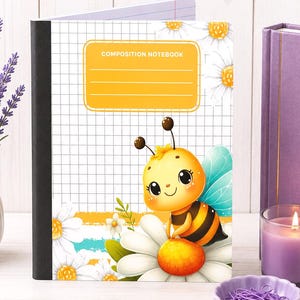 May include: A composition notebook with a white grid pattern, featuring a cartoon bee sitting on a white daisy. The cover includes a yellow rectangular label with the text COMPOSITION NOTEBOOK and three horizontal lines for writing a name or subject.