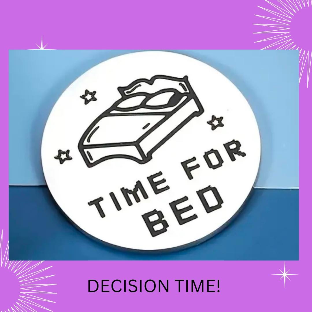 Andaz Press Time for Bed One More Game Decision 苦しめる Coin 