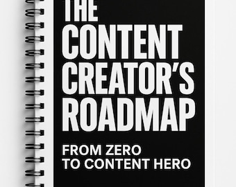 Content Creator’s Roadmap: Content Creation Workbook,Social Media Growth Planner,Digital Marketing Strategy Guide for Beginners/Influencers
