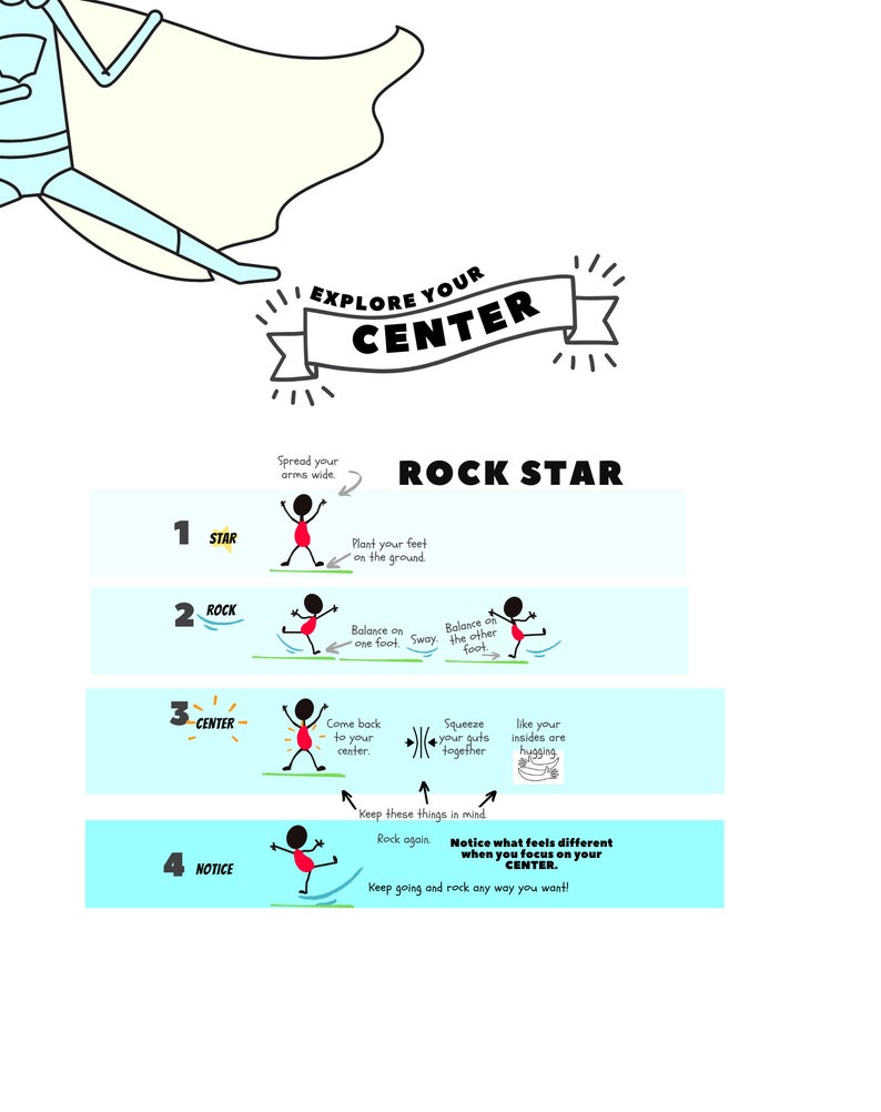May include: A colorful illustration shows four steps to rock star balance. The steps are labeled "Star", "Rock", "Center", and "Notice". Each step shows a stick figure performing a different balance pose. The illustration includes the text "Explore Your Center" and "Rock Star".