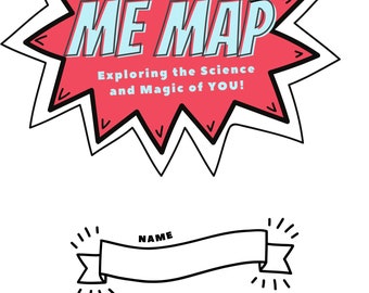 Me Map: Exploring the Science and Magic of YOU!