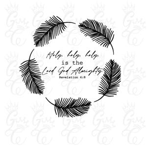 Holy Holy Holy is the Lord God Almighty SVG, Revelation 4:8 svg, God svg, Faith svg, christian svg, Faith Quote svg, Christian Decal svg