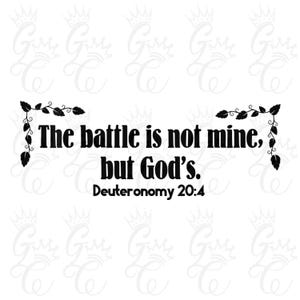 The Battle is God&#39;s SVG Decal Vinyl shirt Design Christian wall art Gift Bible svg Deuteronomy 20:4 Scripture png Jesus Faith Clipart