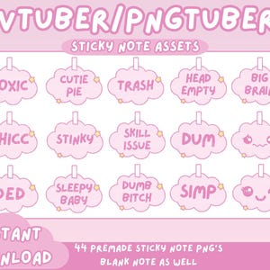 May include: Digital download of pink cloud-shaped sticky notes with phrases such as "Toxic," "Cutie Pie," and "Big Brain." The image includes the text "VTUBER/PNGTUBER" and "Sticky Note Assets."
