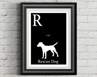 Alphabet Art Print - dog art print - R is for Rescue Dog Art Print - nursery art - dog silhouette art print - dog wall art - Dog Rescue