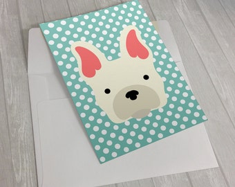 Dog Greeting Card - French Bulldog Greeting Card - Card for dog lovers - dog lover card - notecard for dog lovers - Frenchie greeting card