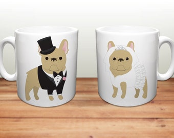 French Bulldog Coffee Mugs - Wedding Frenchies Ceramic Mugs  - French Bulldog Lover Wedding Gift - Frenchie Mugs - Set of 2 Mugs