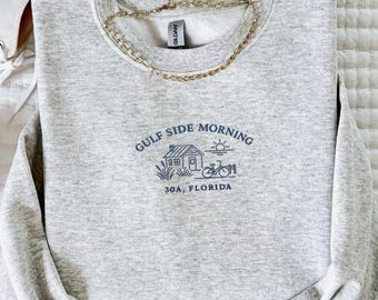 Embroidered 30A Florida Sweatshirt, Trendy Beach Crewneck, Coastal Aesthetic, 30A Bachelorette Trip, Seaside Sweatshirt, 30A Beach Vacation