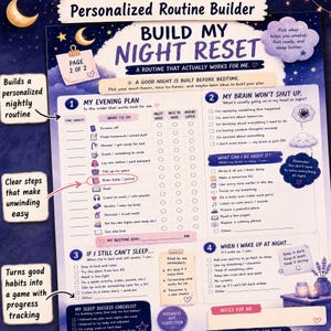 May include: A purple and white personalized routine builder worksheet titled Build My Night Reset. The document features four sections for evening planning, managing racing thoughts, sleep strategies, and wakefulness, with checkboxes and space for notes.
