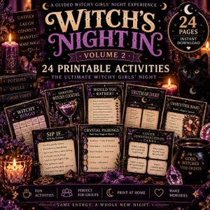 May include: A digital printable activity set titled Witch's Night In Volume 2, featuring 24 pages of games including Witchy Bingo, Would You Rather, Truth or Dare, Charcuterie Board, Sip If, Crystal Pairings, and Coven Conversations cards.