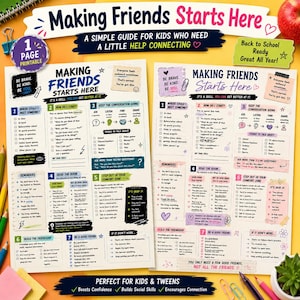May include: Two printable educational guides titled Making Friends Starts Here, featuring numbered steps, checklists, and advice for social interaction. The documents use black text on white backgrounds with colorful accents, icons, and handwritten-style notes.