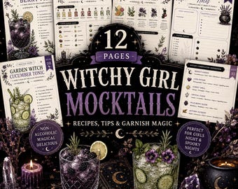 Può includere: Un ricettario digitale di 12 pagine intitolato Witchy Girl Mocktails contenente ricette, consigli e guide per le guarnizioni. Le pagine includono illustrazioni di mocktail, ingredienti e abbinamenti di sapori con un'estetica scura e mistica.